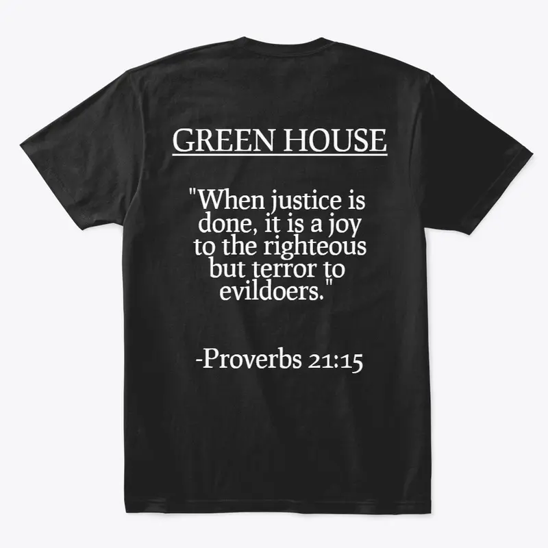 GREEN HOUSE - Justice